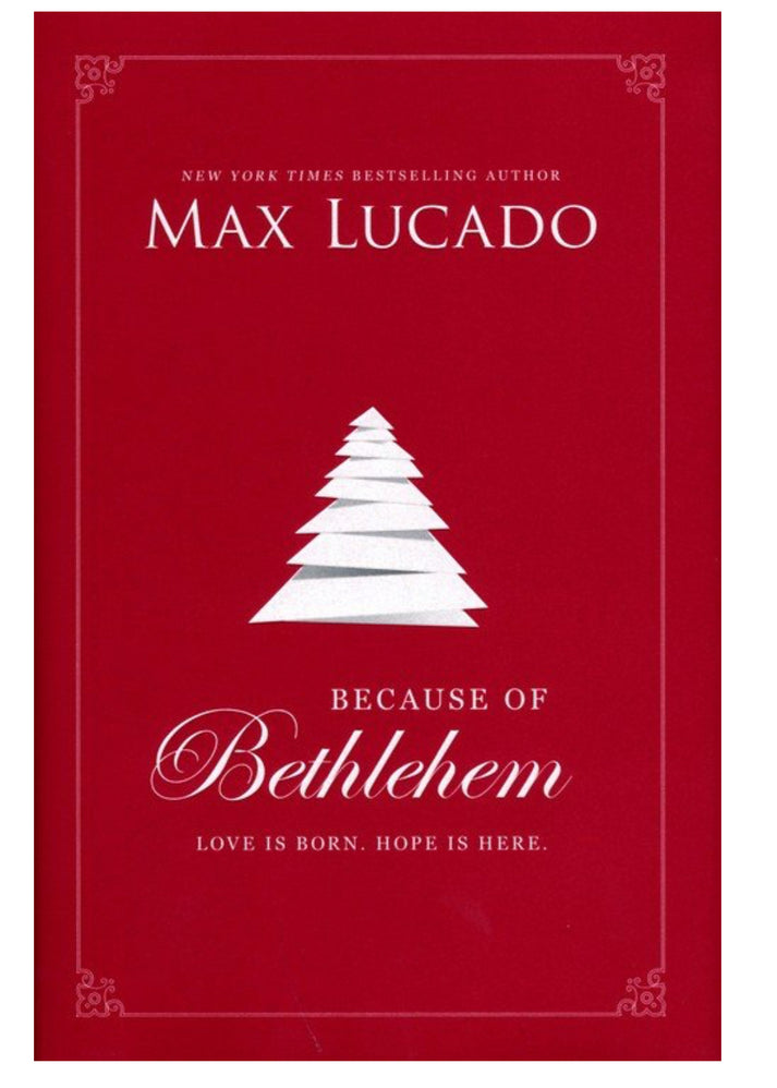 Because of Bethlehem