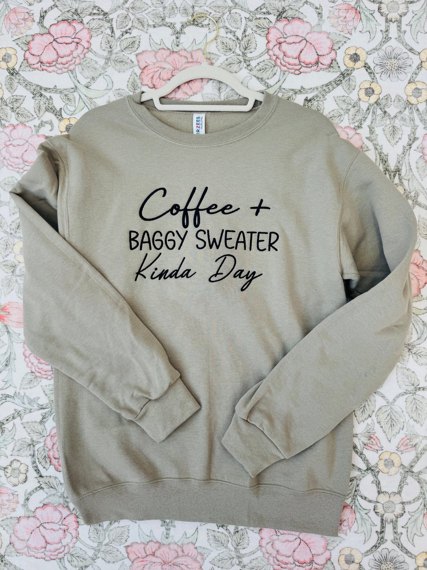 Coffee and Baggy Sweater Kind of Day